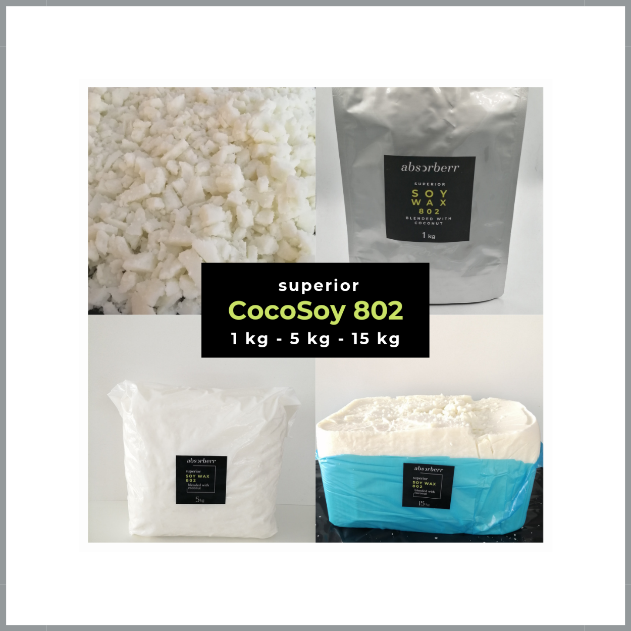 WAX: Superior COCOSOY 802